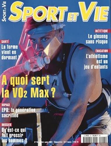 Sport Et Vie 43 - À Quoi Sert La Vo2 Max ? (Voir Sommaire En Commentaires)