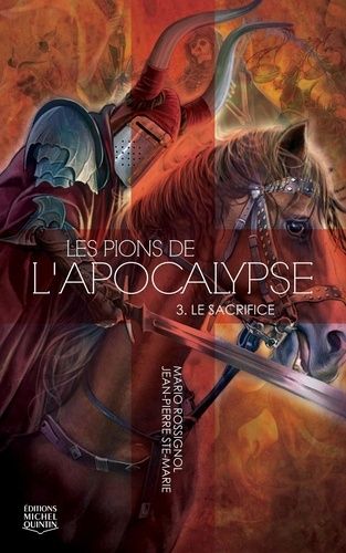 Les Pions De L'apocalypse - Tome 3 - Le Sacrifice