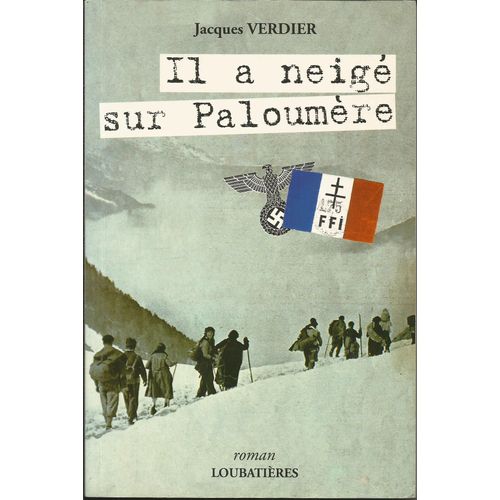 Il A Neigé Sur Paloumère