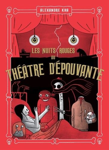 Les Nuits Rouges Du Théâtre D'épouvante
