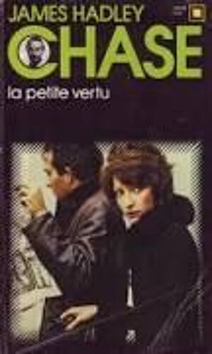 La Petite Vertu.  Traduit De L' Anglais Par J.  Sendy Et R.  Amblard.