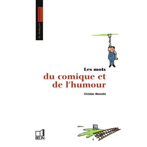 Les Mots Du Comique Et De L'humour