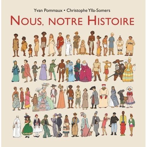 Nous, Notre Histoire