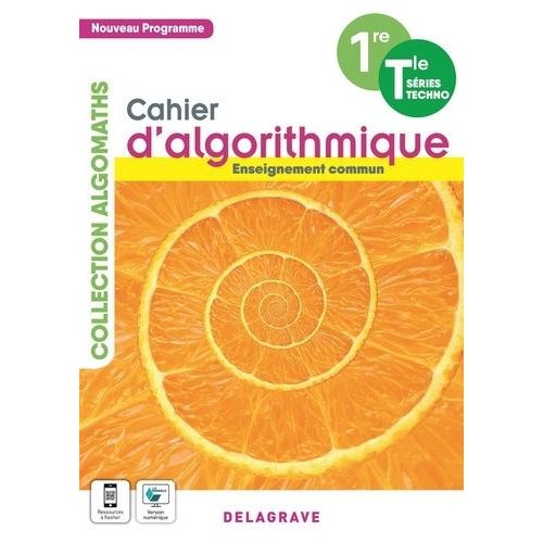 Cahier D'algorithmique Et De Programmation 1re / Tle Séries Techno - Enseignement Commun