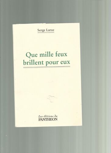 Que Mille Feux Brillent Pour Eux