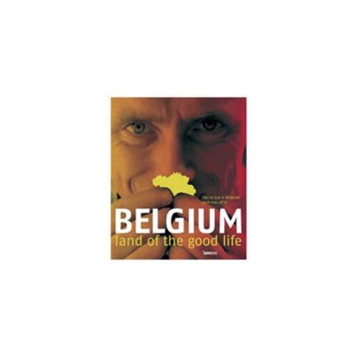 1001 Raisons Pour Lesquelles Il Fait Bon Vivre En Belgique