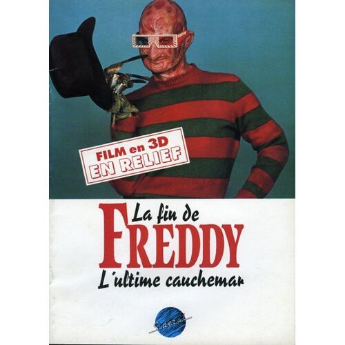 La Fin De Freddy - L'ultime Cauchemar, Dossier De Presse, Rachel Talalay, Robert Englund, Lisa Zane