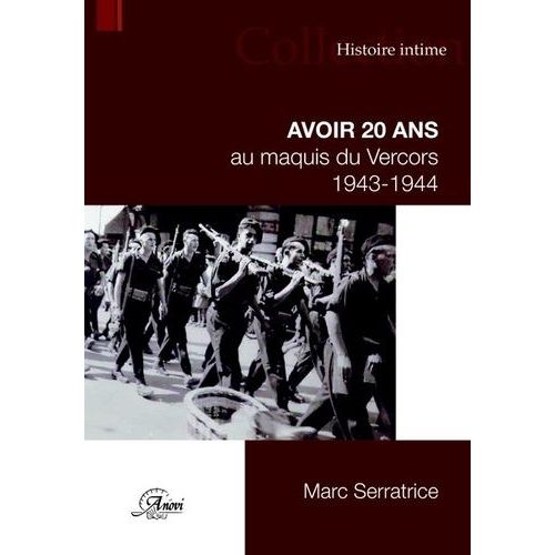 Avoir 20 Ans Au Maquis Du Vercors