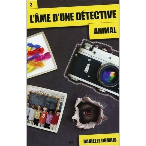 L'âme D'une Détective Tome 3 - Animal