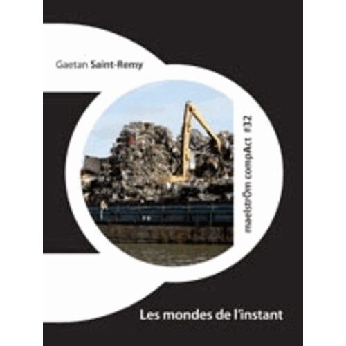 Les Mondes De L'instant