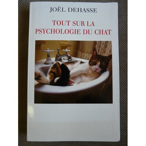 Tout Sur La Psychologie Du Chat