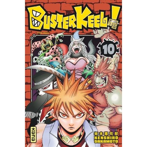 Buster Keel ! - Tome 10
