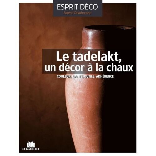 Le Tadelakt, Un Décor À La Chaux