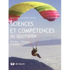 Sciences Et Competences Au Quotidien Biologie/Physique 2eme Annee