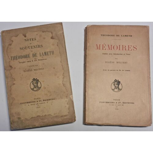 Mémoires Suivi De: Notes Et Souvenirs Faisant Suite A Ses Mémoires. Publiés Avec Introduction Et Notes Par E. Welvert.