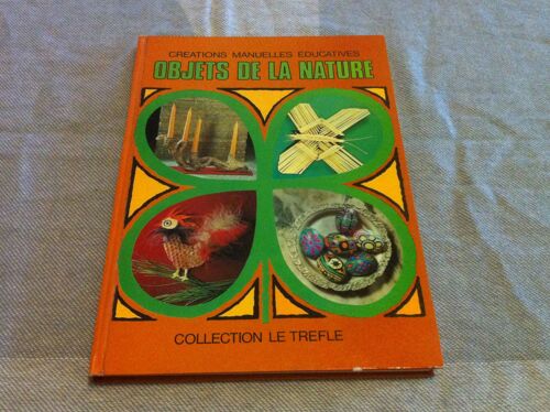 Creations Manuelles Educatives "Objets De La Nature" Collection Le Trefle