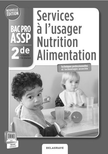 Services À L'usager Nutrition Alimentation 2e Bac Pro Assp - Professeur