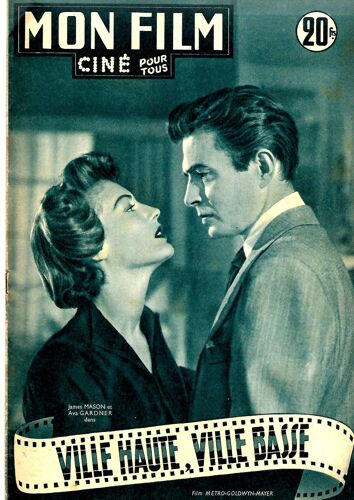 Mon Film 275 Ville Haute Ville Basse. Ava Gardner B Stanwyck J Mason O Welles E Williams C Dupuis