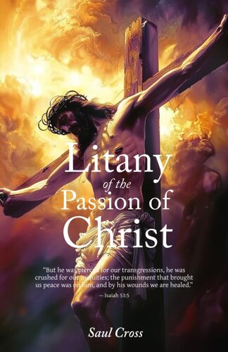 Litany Of The Passion Of Christ