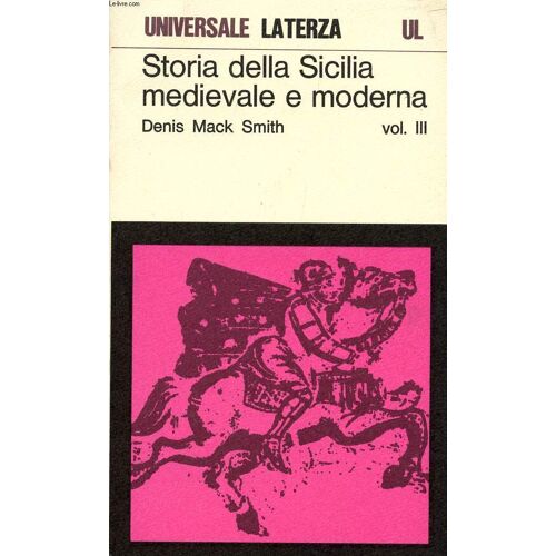 Storia Della Sicilia Medievale E Moderna, Vol. Iii