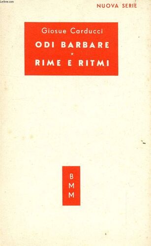 Odi Barbare, Rime E Ritmi