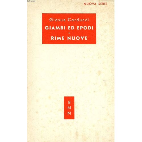Giambi Ed Epodi, Rime Nuove