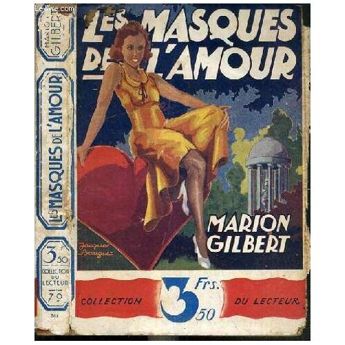 Les Masques De L'amour / Collection Du Lecteur N°79.