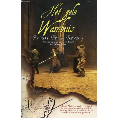Het Gele Wambuis, De Avonturen Van Kapitein Alatriste