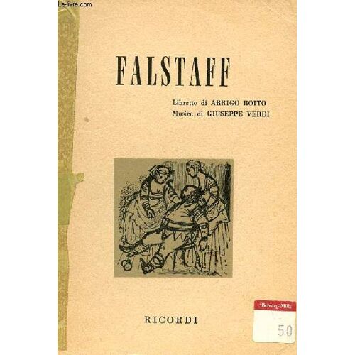 Falstaff, Commedia Lirica In 3 Atti
