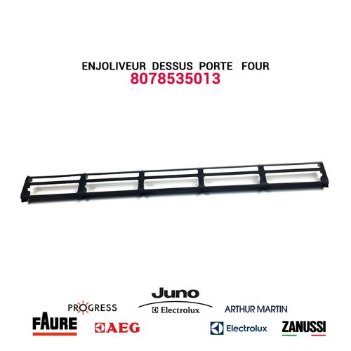 Enjoliveur dessus porte - 8078535013 - Four Electrolux AEG Zanussi Progress