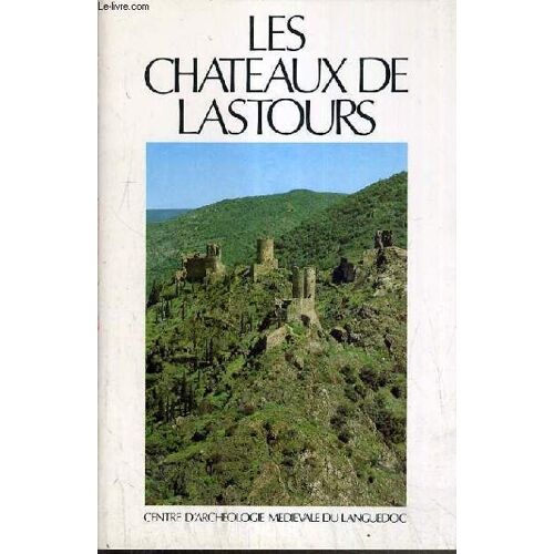 Les Chateaux De Lastours - Guide Des Ruines