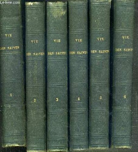 Les Vies Des Saints Et Fetes De Toute L'annee Du Tome 1 À 12 - De Janvier À Decembre - Manque Le Tome 8 - Aout - Incomplet - 2ème Edition.