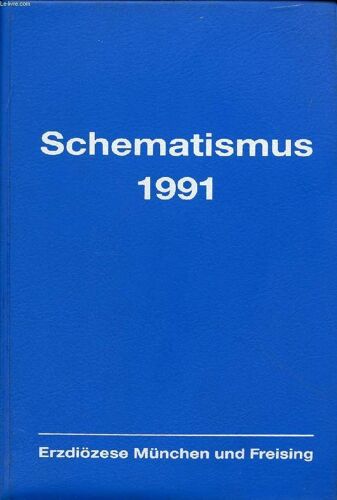 Schematismus Der Erzdiözese München Und Freising, 1991