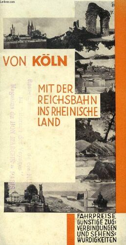 Von Köln Mit Der Reichsbahn Ins Rheinische Land