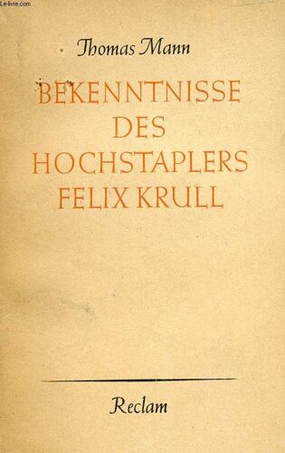 Bekenntnisse Des Hochstaplers Felix Krull