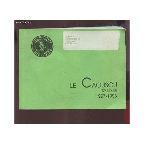 Le Caousou - Toulouse 1997-1998.