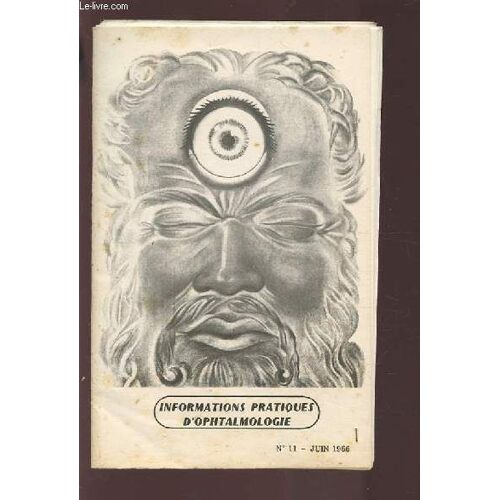 Informations Pratiques D'ophtalmologie - Revue Chibret N°11 Juin 1966.