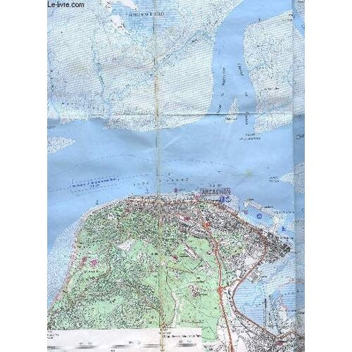 1 Carte Topographique Depliante En Couleurs / N°1337 Est - Arcachon - Echelle : 1: 25000 - De Dimension 75 Cm X 90 Cm Environ.