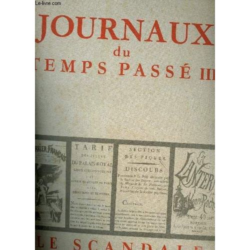 Journaux Du Temps Passe : Tome 3 : Le Scandale