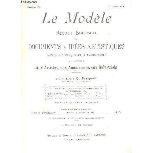 Le Modele - 1e Annee - N°13 - 1er Juillet 1894 / Une Lecon De Mandline Sous Louis Xv - Paysages - Vendéen 1793 - Les Mois.