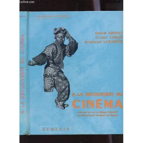 A La Decouverte Du Cinema.