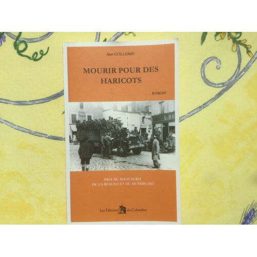 Mourir Pour Des Haricots