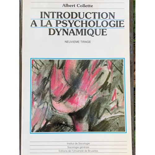 Albert Collette Introduction A La Psychologie Dynamique 