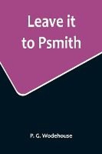 Leave It To Psmith