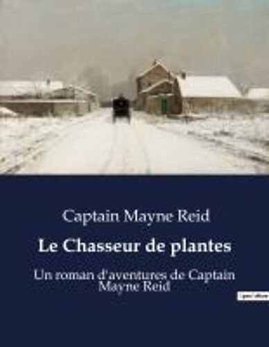 Le Chasseur De Plantes