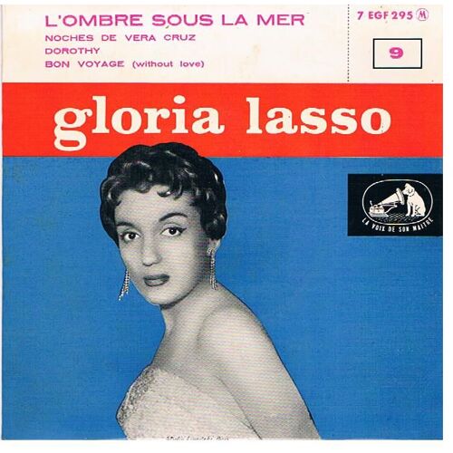 L'ombre Sous La Mer - Noches De Vera Cruz - Dorothy - Bon Voyage (Without Love)