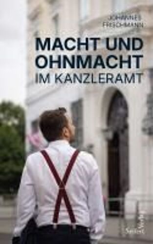 Macht Und Ohnmacht Im Kanzleramt