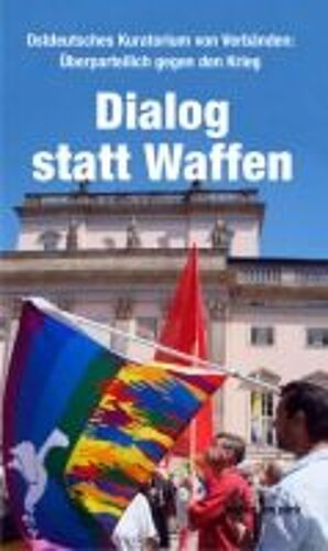 Dialog Statt Waffen