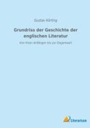 Grundriss Der Geschichte Der Englischen Literatur