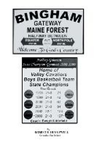 Bingham Gateway To The Maine Forest